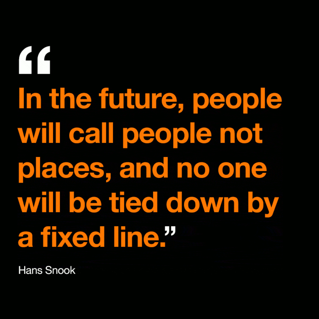 Hans Snook quote